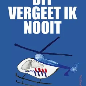 Dit vergeet ik nooit Laatste Kans