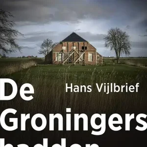 De Groningers hadden altijd gelijk Veilige Betaling