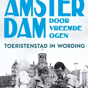 Gecertificeerd Amsterdam door vreemde ogen