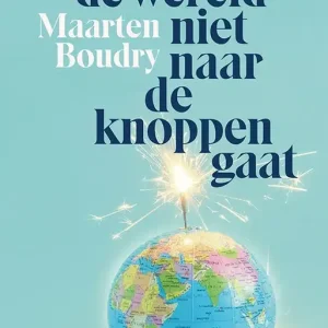 Waarom de wereld niet naar de knoppen gaat Favoriet