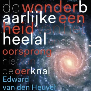 Alleen Vandaag De Wonderbaarlijke eenheid van het heelal