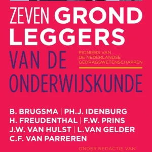Zeven grondleggers van de onderwijskunde Alleen Vandaag