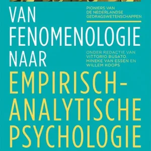 Van fenomenologie naar empirisch-analytische psychologie Express Levering