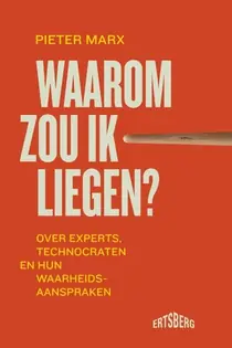 Waarom zou ik liegen? Goedkoop