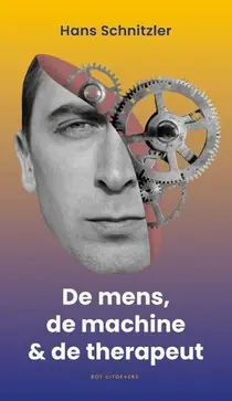 De mens, de machine & de therapeut Must-Have
