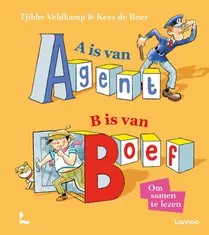 A is van Agent, B is van Boef Alleen Vandaag