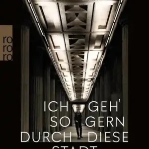 Ich geh' so gern durch diese Stadt Favoriet