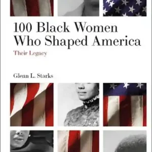 100 Black Women Who Shaped America Aanbieding