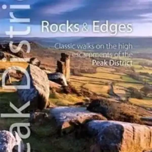 Rocks & Edges - Top 10 Walks Series, Peak District Uitverkoop