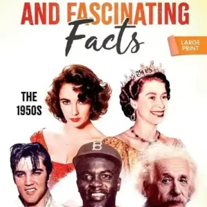 Alleen Vandaag True Stories and Fascinating Facts About the 1950s