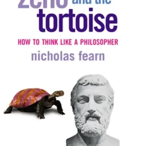 Zeno and the Tortoise: How to Think Like a Philosopher Beperkt Aanbod