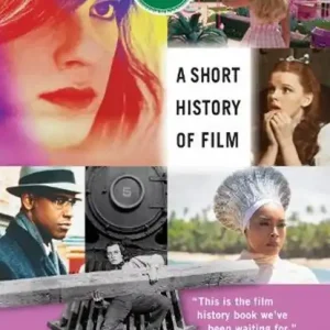 A Short History of Film, Fourth Edition Koop Online