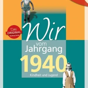 Wir vom Jahrgang 1940. Aufgewachsen in der DDR Nieuw