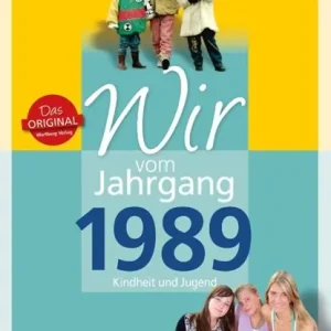 Uitverkoop Wir vom Jahrgang 1989 - Kindheit und Jugend