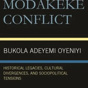 Weekendaanbieding The Ife-Modakeke Conflict