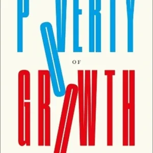 Weekendaanbieding The Poverty of Growth