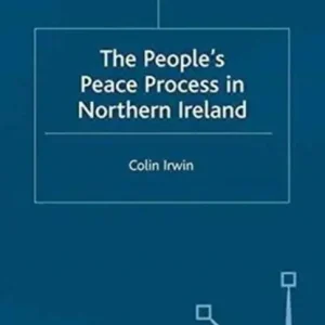 The People’s Peace Process in Northern Ireland Lage Prijs