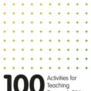 100 Activities for Teaching Research Ethics and Integrity Betrouwbaar