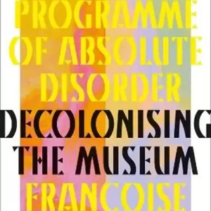 A Programme of Absolute Disorder Uitverkoop