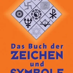 Alleen Vandaag Das Buch der Zeichen und Symbole