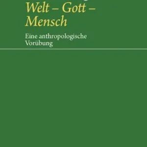 Welt - Gott - Mensch Weekendaanbieding