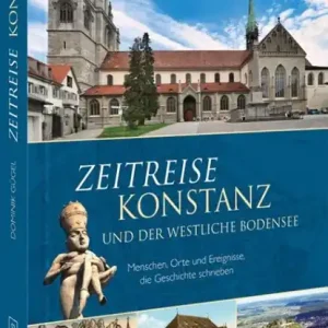 Zeitreise Konstanz und der westliche Bodensee Voordeelprijs