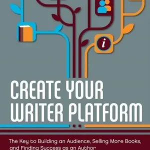 Weekendaanbieding Create Your Writer Platform