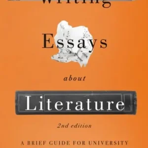 Writing Essays About Literature: A Brief Guide for University and College Students - Second Edition Direct Beschikbaar