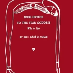 XXXI Hymns to the Star Goddess Who Is Not Koopje