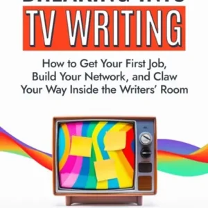 Voordeelprijs Breaking into TV Writing