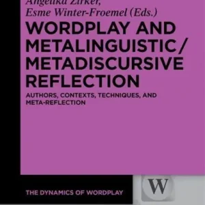 Wordplay and Metalinguistic / Metadiscursive Reflection Gratis Retour