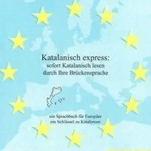 Weekendaanbieding Katalanisch express: sofort Katalanisch lesen durch Ihre Brückensprache