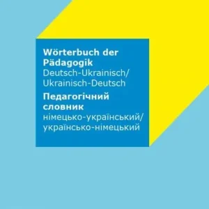 Wörterbuch der Pädagogik Ukrainisch - Deutsch Bestel Nu