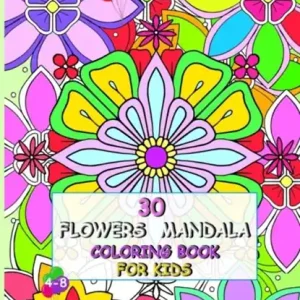 30 Flowers Mandala Coloring Book for Kids 4-8 Actieprijs